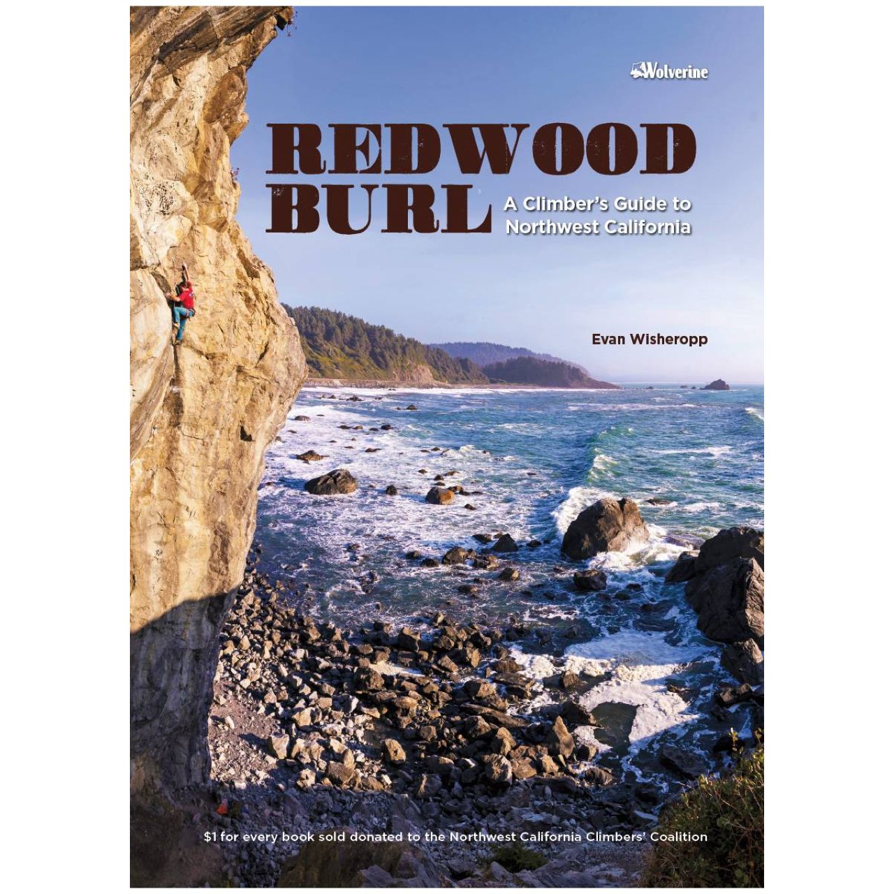 Redwood Burl: A Climber's Guide to Northern California Wolverine Redwood Burl: A Climber's Guide To Northern California -Tramptilt-shop RedwoodBurl rsz 42996.1677177418