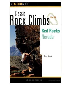 Falcon Classic Rock Climbs #28: Red Rocks NV