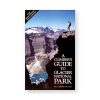 Falcon Climber's Guide To Glacier National Park