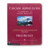 Mountaineers Books Cascade Alpine Guide Vol 3: Rainy Pass To Fraser River - 3rd Ed. 2 Mountaineers Books Cascade Alpine Guide Vol 3: Rainy Pass To Fraser River - 3rd Ed. -Tramptilt-shop mountaineers cascade alpine guide vol. 3 ed. 3 97965.1626821764