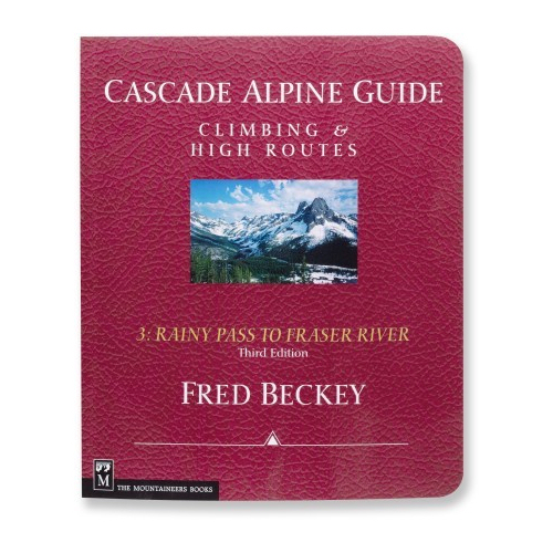 Cascade Alpine Guide Vol 3: Rainy Pass to Fraser River - 3rd Ed. Mountaineers Books Cascade Alpine Guide Vol 3: Rainy Pass To Fraser River - 3rd Ed. -Tramptilt-shop mountaineers cascade alpine guide vol. 3 ed. 3 97965.1626821764